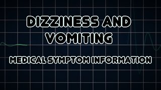 Dizziness and Vomiting Medical Symptom [upl. by Arawaj773]