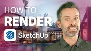 How to Render in SketchUp Answers to the 3 Questions Everyone Asks [upl. by Bobbee92]