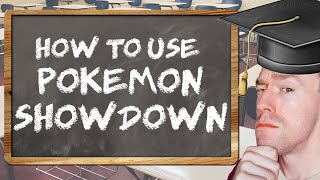 HOW TO GET STARTED ON POKEMON SHOWDOWN  Competitive Pokemon EXPLAINED [upl. by Warren]