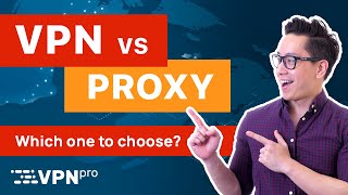 VPN vs proxy Which one should you use  VPNpro [upl. by Willard]