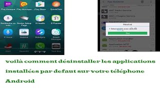 Désinstaller facilement les applications installées par défaut sur le téléphone [upl. by Clarine96]