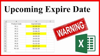 How To Identify Or Highlight Upcoming Expiration Dates In Excel [upl. by Suoilenroc61]