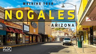 Nogales Arizona 4K Downtown Walking Tour 2022 [upl. by Linkoski879]