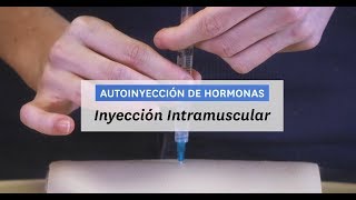 Autioinyección de Hormonas  Paso 2a Inyección Intramuscular [upl. by Eittocs]