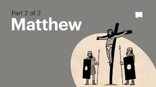 Gospel of Matthew Summary A Complete Animated Overview Part 2 [upl. by Rufe]