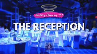 Wedding Planning 101  The Reception [upl. by Bergerac]