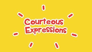 K12 Grade 1  English Courteous Expressions [upl. by Relyc]