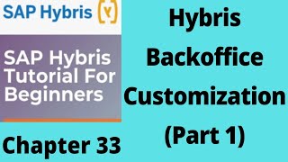 hybris backoffice customization  backoffice customization sap hybris tutorial for beginnersPart33 [upl. by Dayna487]