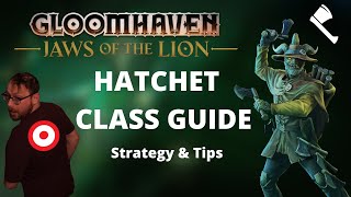 Hatchet class guide and strategy for Gloomhaven Jaws of the Lion [upl. by Crocker]