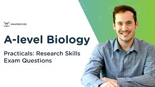 Practicals Research Skills Exam Questions  Alevel Biology  OCR AQA Edexcel [upl. by Er600]