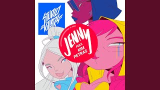 Jenny feat Kim Petras [upl. by Hedva]