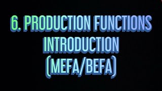 6 Production Functions Introduction MEFA [upl. by Esiocnarf]