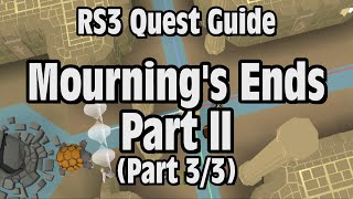 RS3 Mourning’s End Part 2 Quest Guide  RuneScape Part 33 [upl. by Hulton]