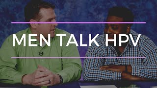 Men Talk HPV [upl. by Nirb]