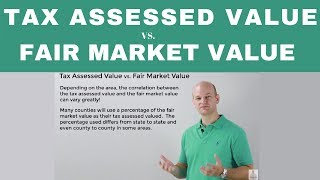 Tax Assessed Value VS Fair Market Value [upl. by Savadove]