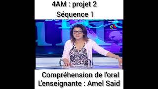 4AM  projet 2  séquence 1 compréhension de loral [upl. by Proffitt]