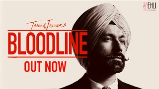 Bloodline Full Song  Tarsem Jassar  Byg Byrd  Vehli Janta Records  Punjabi Songs 2020 [upl. by Bekah]