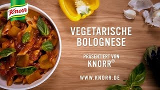 Vegetarische Bolognese  Knorr Rezepte [upl. by Ittocs]