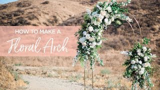 DIY Floral Wedding Arch [upl. by Terrena]