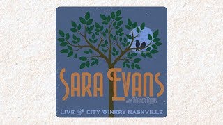 Sara Evans  Southern Cross Live from City Winery Nashville Audio [upl. by Divod697]