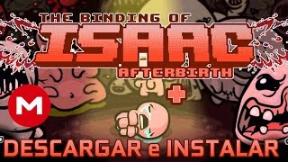 The Binding of Isaac Afterbirth PLUS Update 21 DESCARGAR e INSTALAR  Daily Run [upl. by Islehc676]