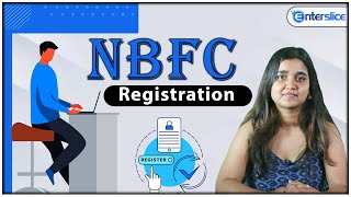 NBFC Registration  Procedure  NonBanking Financial Company  Enterslice [upl. by Jefferey]