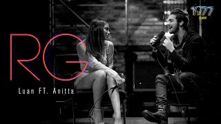 Luan Santana  RG ft Anitta DVD 1977 [upl. by Notla]