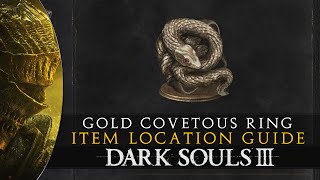 Dark Souls 3  Covetous Gold Serpent Ring  Location Guide [upl. by Mitchel620]