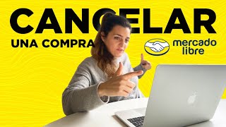 COMO CANCELAR UNA COMPRA EN MERCADOLIBRE [upl. by Bel]