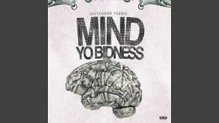 Mind Yo Bidness [upl. by Dinnage]