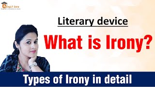 What is Irony  Types of Irony  Literary Device Irony  Literary Terms in English Literature [upl. by Rocher262]