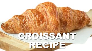 Professional Baker Teaches You How To Make CROISSANTS [upl. by Raskind]