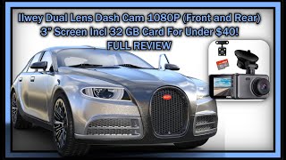 IIwey Dual Lens Dash Cam 1080P Front and Rear 3” Screen Incl 32 GB Card For Under 40 [upl. by Eiderf152]