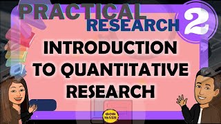 INTRODUCTION TO QUANTITATIVE RESEARCH  PRACTICAL RESEARCH 2 [upl. by Aber]