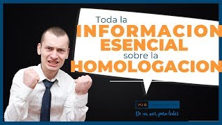 Información esencial para la homologación en España [upl. by Crofton]