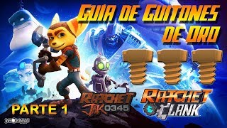 Guía de Guitones de Oro de Ratchet amp Clank PS4 Parte 1 PS4 Gold Bolts [upl. by Ejrog]