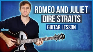 Romeo And Juliet by Dire Straits Mark Knopfler Guitar Lesson [upl. by Aoket94]