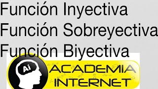 Función Biyectiva Inyectiva y Sobreyectiva [upl. by Etnaled471]