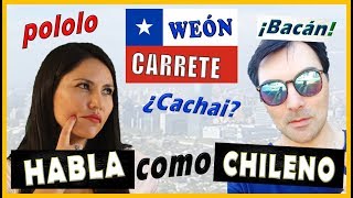 Cómo Hablar como Chileno 6 Palabras Chilenas en Español Aprender español [upl. by Liss468]