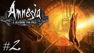 Amnesia A Machine For Pigs  Part 2  THE DARK DESCENT [upl. by Trotter]