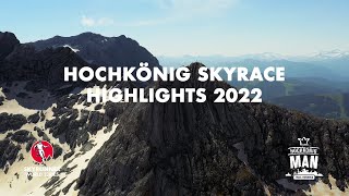 Hochkönig Skyrace  Highlights  SWS22  Skyrunning [upl. by Atilem]