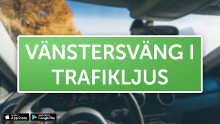 ÖVNINGSKÖR  Vänstersväng i trafikljus [upl. by Rahr]