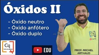 OXIDOS II  Neutro duplo anfótero peróxidos e superóxidos [upl. by Liag]