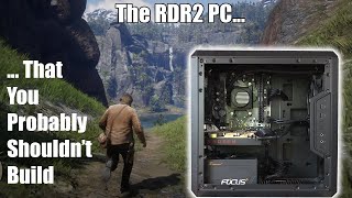 The Red Dead Redemption 2 quotRecommended System Requirementsquot Gaming PC [upl. by Shandy631]