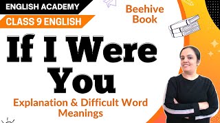 If I were You Class 9 English Beehive chapter 11  Explanation difficult word meanings [upl. by Briana960]