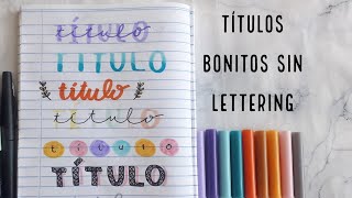 TÍTULOS FÁCILES PARA APUNTES BONITOS SIN LETTERING [upl. by Chaudoin]