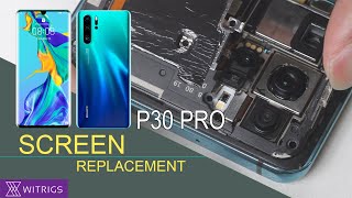 Huawei P30 Pro Screen Replacement [upl. by Aiekat740]