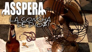 Asspera  La Concha de Dio  Video Oficial 2017 [upl. by Cassandre]