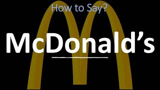 How to Pronounce McDonald’s CORRECTLY [upl. by Phina]