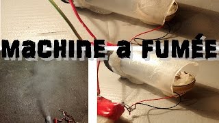 comment faire une machine a FUMÉE [upl. by Anairotciv864]